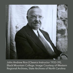 John Andrew Rice, Image Courtesy of Western Regional Archives