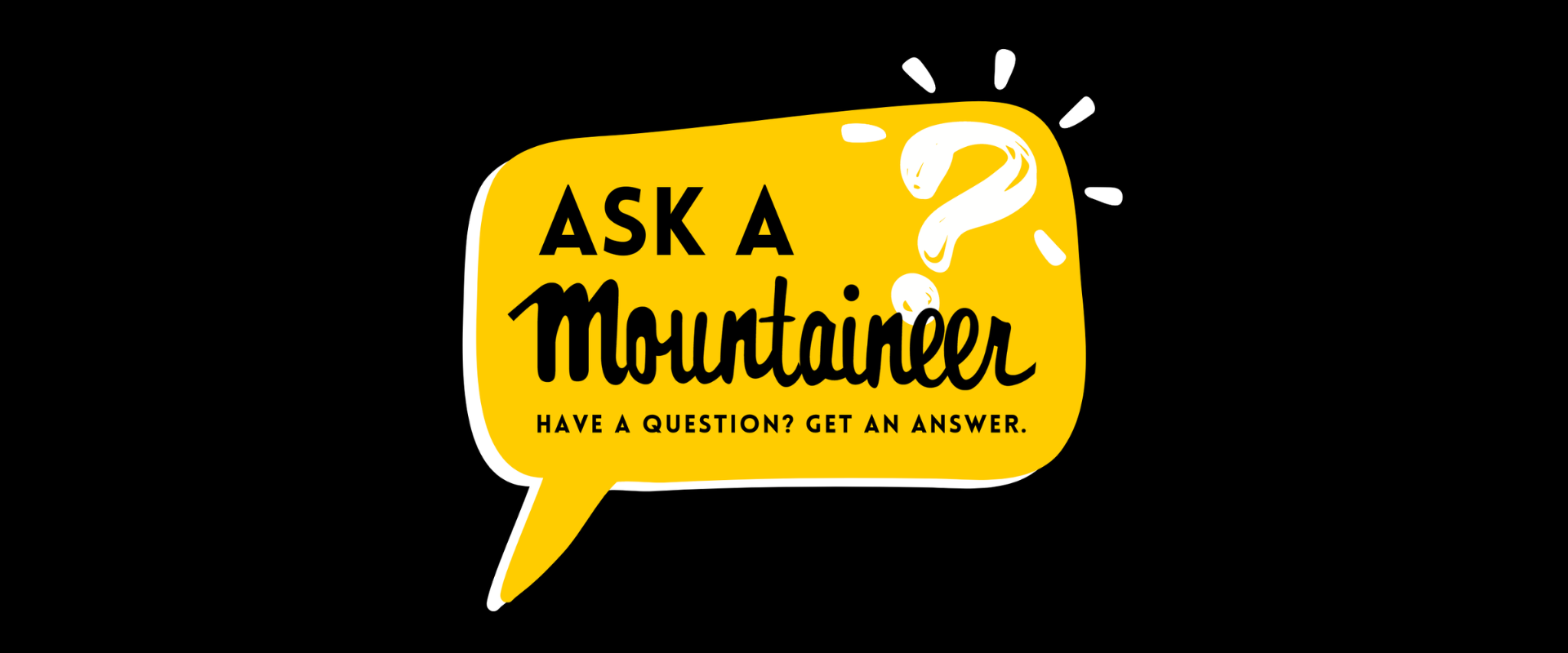Ask a Mountaineer