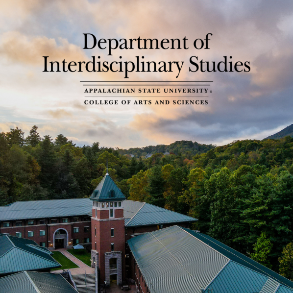 The Department of Interdisciplinary Studies at Appalachian State University