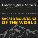 The Appalachian State College of Arts and Sciences invites you to the 2022 Mountain Studies Lecture, entitled 