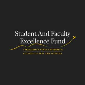 Appalachian State University College of Arts and Sciences' Student and Faculty Excellence Grant