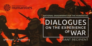 An interdisciplinary project scheduled for the 2017-18 academic year, “Blurred Boundaries: The Experience of War and Its Aftermath” was funded as part of the NEH’s Dialogues on the Experience of War.
