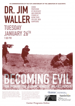 Becoming Evil: How Ordinary People Commit Genocide with James Waller, Keen State College. Poster image submitted.